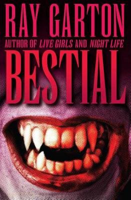 Bestial by Ray Garton