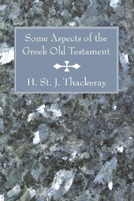 Some Aspects of the Greek Old Testament book