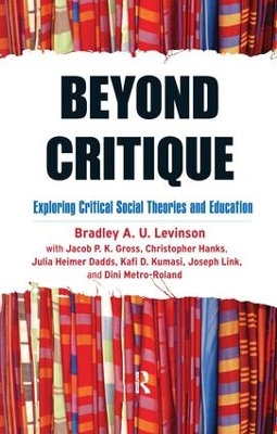 Beyond Critique by Bradley A. Levinson