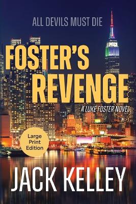 Foster's Revenge: All Devils Must Die book