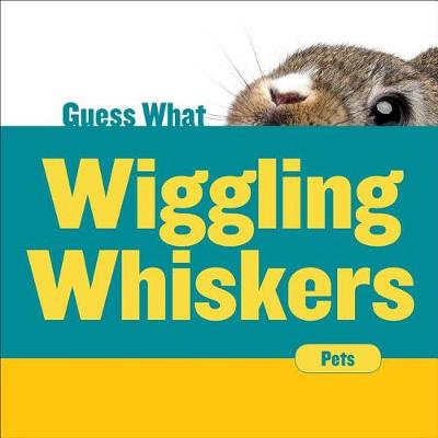 Wiggling Whiskers by Felicia Macheske