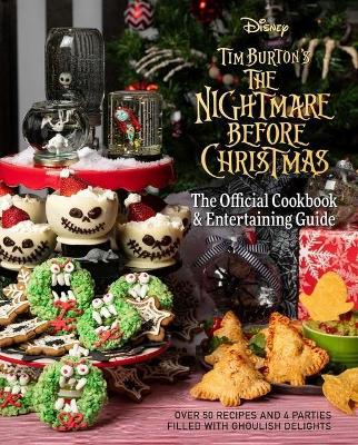 The Nightmare Before Christmas: The Official Cookbook & Entertaining Guide book