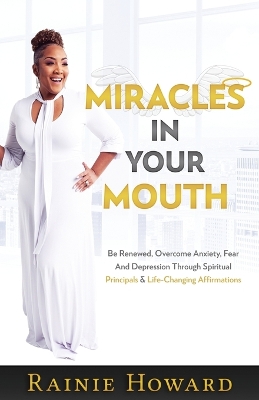 Miracles In Your Mouth book