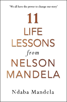 11 Life Lessons from Nelson Mandela book