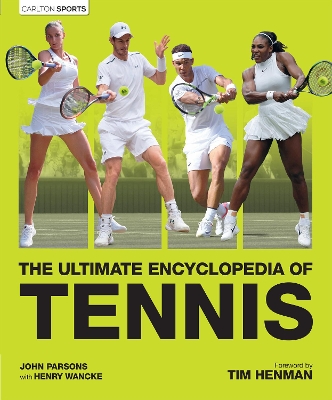 The Ultimate Encyclopedia of Tennis by John Parsons