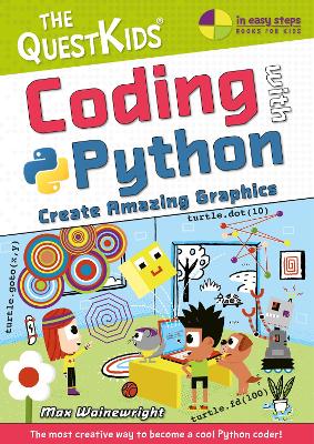 Coding with Python - Create Amazing Graphics: The QuestKids do Coding book