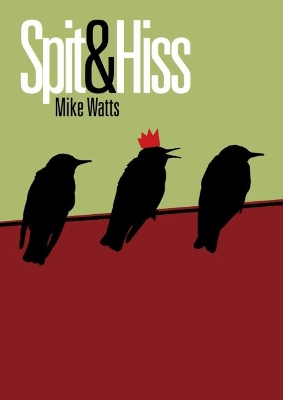 Spit & Hiss book