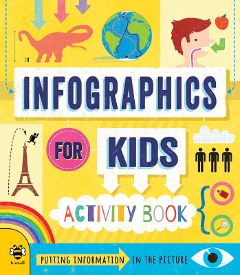 Infographics for Kids by Susan Martineau