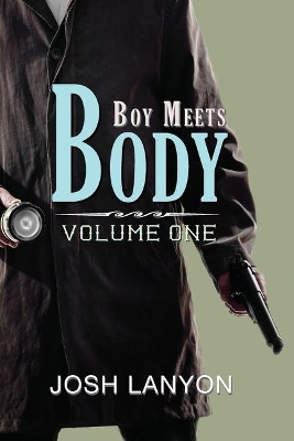 Boy Meets Body: Volume 1 book