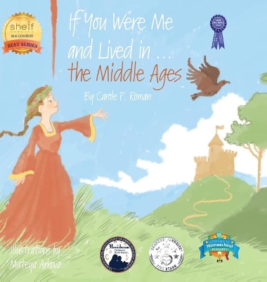 If You Were Me and Lived In...the Middle Ages book