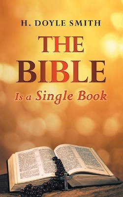 The Bible is a Single Book book