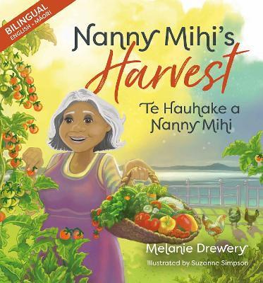 Nanny Mihi's Harvest / Te Hauhake a Nanny Mihi book