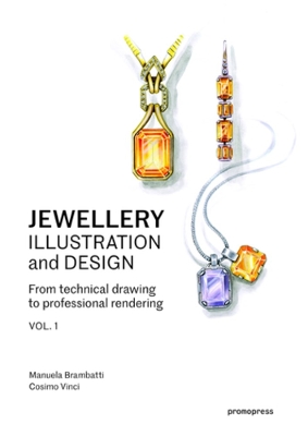 Jewellery Illustration and Design: Techniques for Achieving Professional Results book