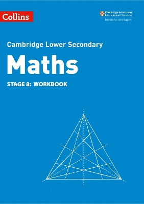 Lower Secondary Maths Workbook: Stage 8 (Collins Cambridge Lower Secondary Maths) by Alastair Duncombe