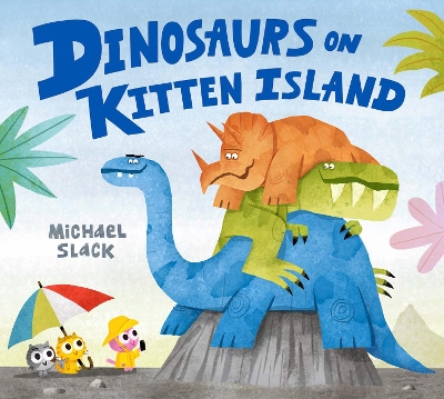 Dinosaurs on Kitten Island book