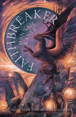 Faithbreaker (The Fallen Gods Trilogy, Book 3) by Hannah Kaner