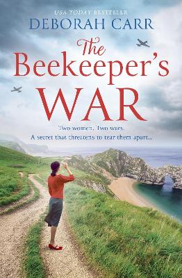 The Beekeeper’s War by Deborah Carr
