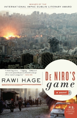 De Niro's Game by Rawi Hage