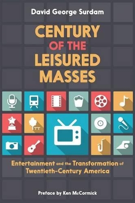 Century of the Leisured Masses book