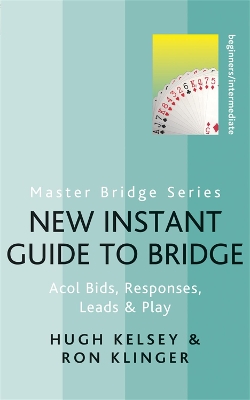 New Instant Guide to Bridge by Hugh Kelsey