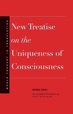 New Treatise on the Uniqueness of Consciousness book