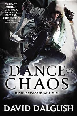 A A Dance of Chaos by David Dalglish