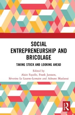 Social Entrepreneurship and Bricolage: Taking stock and looking ahead book