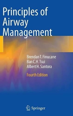 Principles of Airway Management by Brendan T Finucane