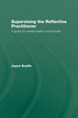 Supervising the Reflective Practitioner book