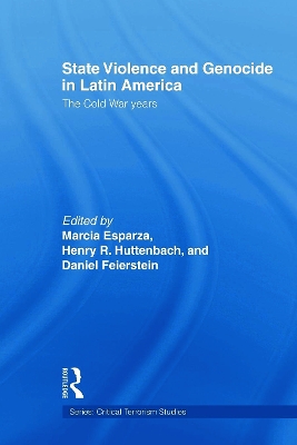 State Violence and Genocide in Latin America by Marcia Esparza