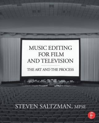 Music Editing for Film and Television by Steven Saltzman