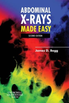 Abdominal X-Rays Made Easy book