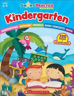 Smart Practice Workbook: Kindergarten book