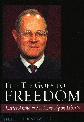 Tie Goes to Freedom by Helen J. Knowles-Gardner