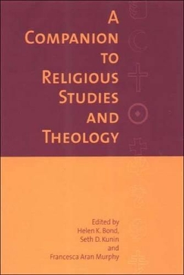 A Companion to Religious Studies and Theology by Helen Bond