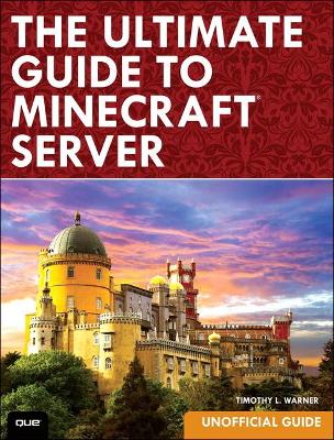 Ultimate Guide to Minecraft Server book