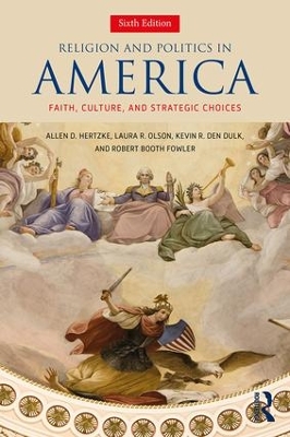 Religion and Politics in America by Robert Booth Fowler