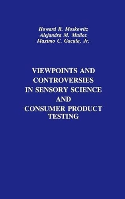 Viewpoints and Controversies in Sensory Science and Consumer Product Testing book