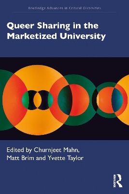 Queer Sharing in the Marketized University book