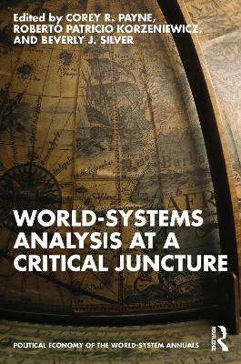 World-Systems Analysis at a Critical Juncture book