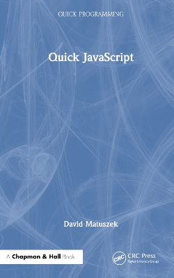 Quick JavaScript by David Matuszek