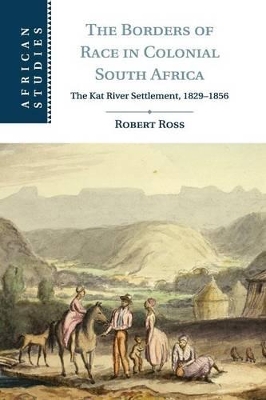 Borders of Race in Colonial South Africa book