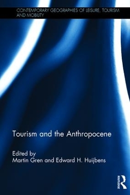Tourism and the Anthropocene by Martin Gren