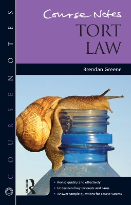 Course Notes: Tort Law by Brendan Greene