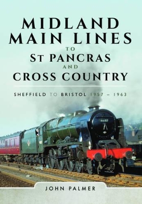 Midland Main Lines to St Pancras and Cross Country book