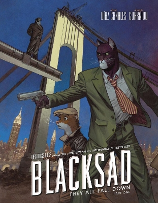 Blacksad: They All Fall Down - Part One by Juan Diaz Canales