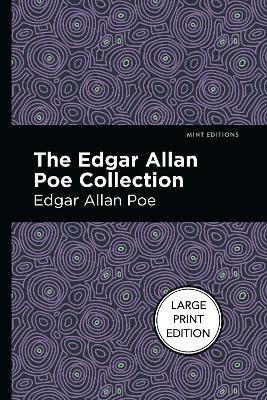 The The Edgar Allan Poe Collection by Edgar Allan Poe