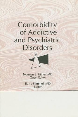 Comorbidity of Addictive and Psychiatric Disorders book