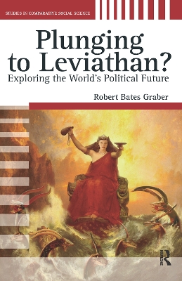 Plunging to Leviathan?: Exploring the World's Political Future book