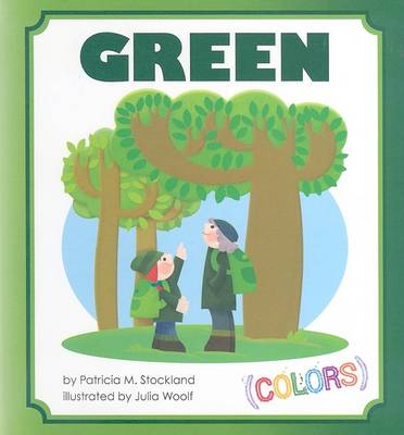 Green by Patricia M Stockland